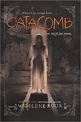 Catacomb (Asylum Book 3)