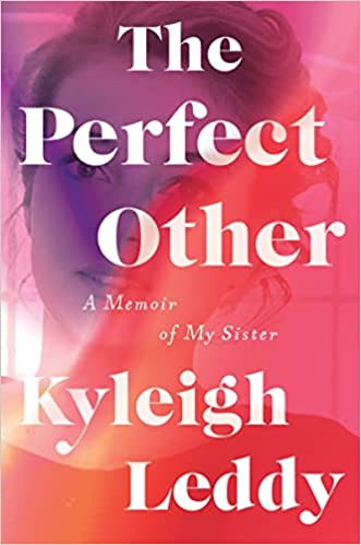 Perfect Other, The: A Memoir of my Sister