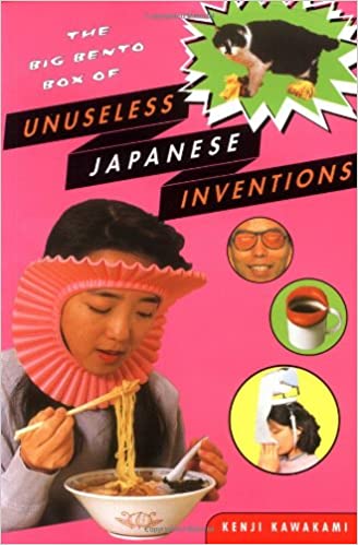 Big Bento Box of Unuseless Japanese Inventions
