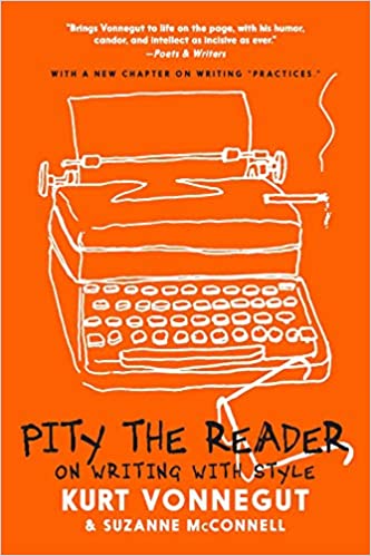 Pity The Reader: On Writing With Style