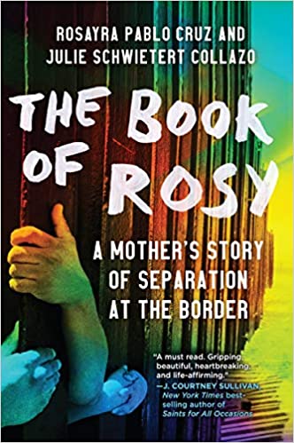Book of Rosy: A Mother's Story of Separation at the Border