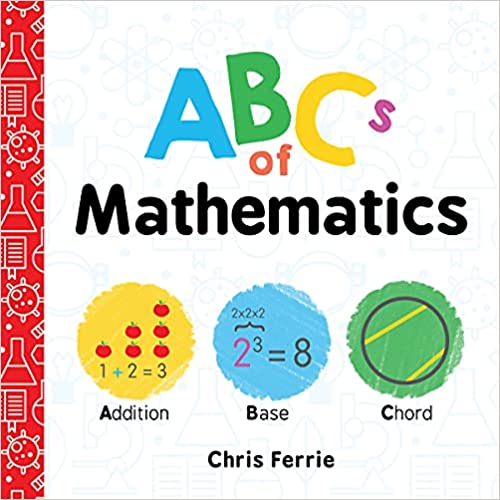 ABCs Of Mathematics, by Chris Ferrie