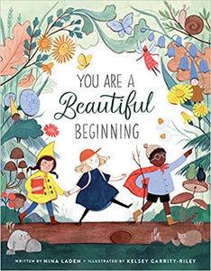 You Are A Beautiful Beginning