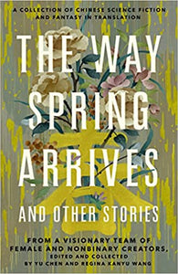 The Way Spring Arrives: and other Stories