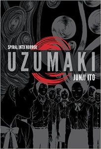 Uzumaki (3-in-1, Deluxe Edition): Includes vols. 1, 2 & 3 - BACKORDER