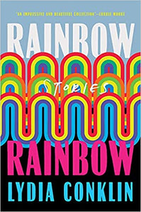 Rainbow Rainbow: Stories