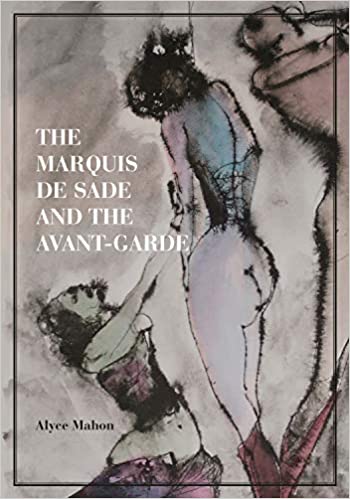 Marquis De Sade and the Avant Garde