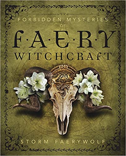 Forbidden Mysteries of Faery Withcraft
