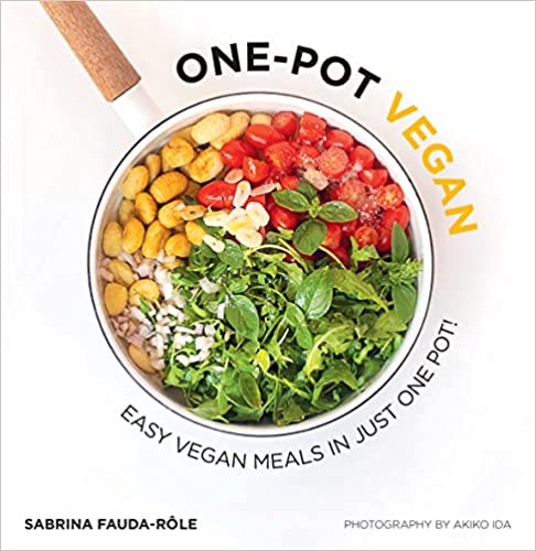 One-Pot Vegan: Easy Vegan Meals in Just One Pot!