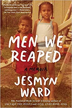 Men We Reaped: A Memoir