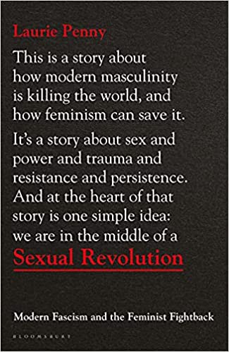 Sexual Revolution: Modern Fascism and the Feminist Fightback