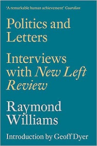Politics And Letters Interviews With New Left Review