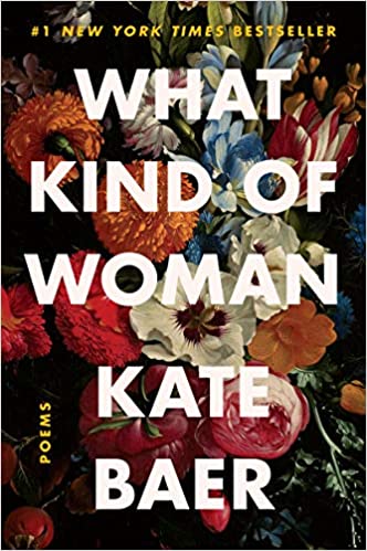 What Kind of Woman: Poems