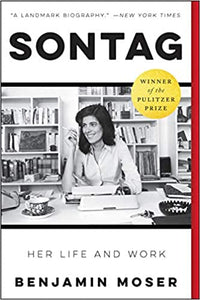 Sontag: Her Life and Work