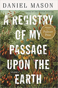 A Registry of my Passage Upon the Earth