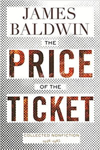 The Price of the Ticket: Collected Nonfiction 1948-1985