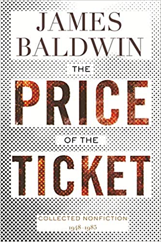 The Price of the Ticket: Collected Nonfiction 1948-1985