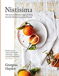Nistisima: The Secret to Delicious Vegan Cooking from the Mediterranean and Beyond
