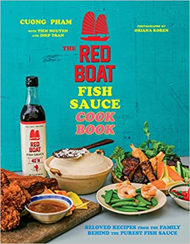 The Red Boat Fish Sauce Cookbook