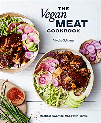 The Vegan Meat Cookbook: Meatless Favorites. Made With Plants