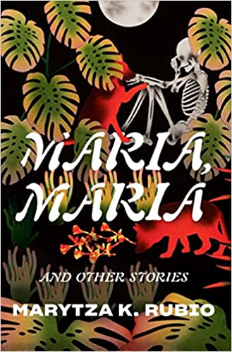 Maria, Maria & other stories