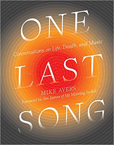 One Last Song: Conversations on Life, Death and Music