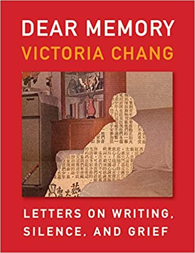 Dear Memory: Letters on Writing, Silence, and Grief