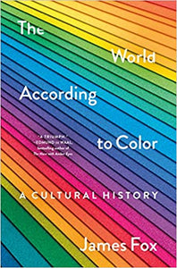 World According to Color: A Cultural History