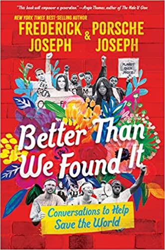 Better Than we Found It: Conversations to Help Save the World