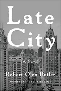 Late City: A Novel