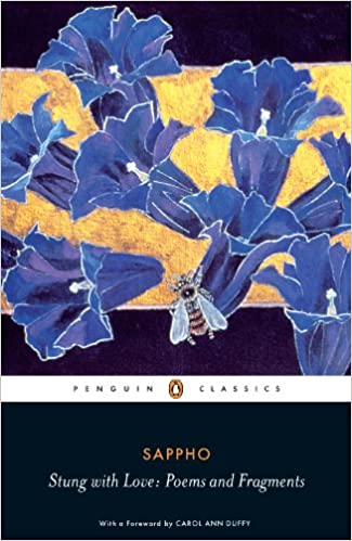 Stung With Love: Poems and Fragments