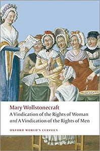 Vindication of the Rights of Woman and A Vindication of the Rights of Men