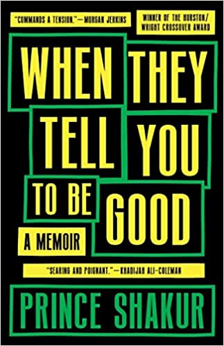 When They Tell you to be Good