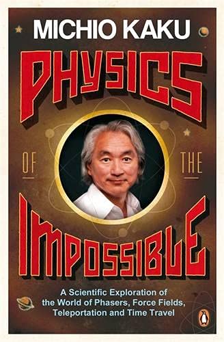 Physics of the Impossible