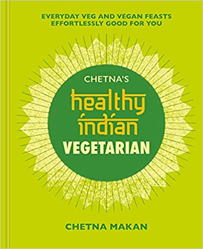 Chetna's Healthy Indian Vegetarian