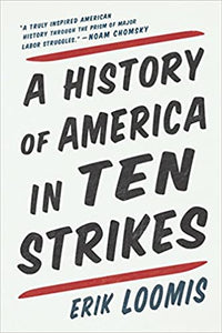 History of America in Ten Strikes