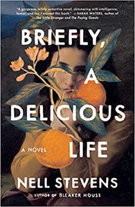 Briefly a Delicious Life