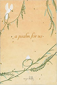 Psalm for Us