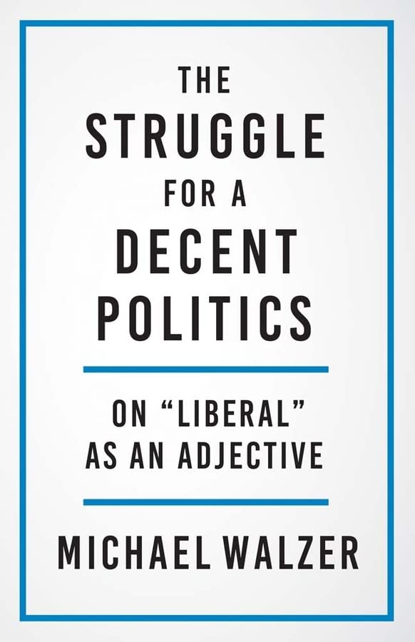 Struggle for a Decent Politics: On 