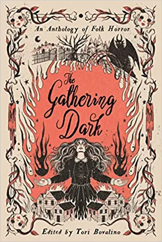 Gathering Dark: an Anthology of Folk Horror