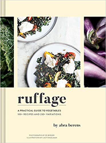 Ruffage: A Practical Guide To Vegetables
