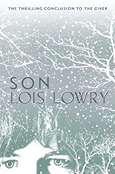 Son (The Thrilling Conclusion to The Giver)