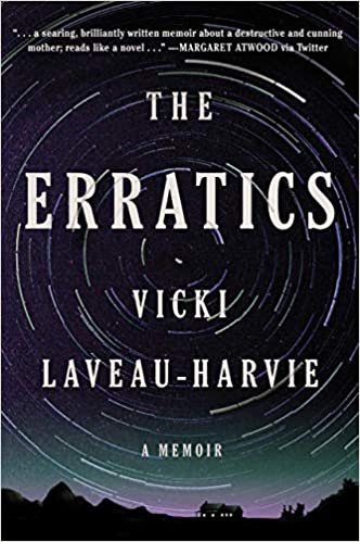 The Erratics: A Memoir