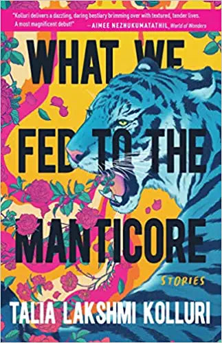 What we Fed to the Manticore: Stories