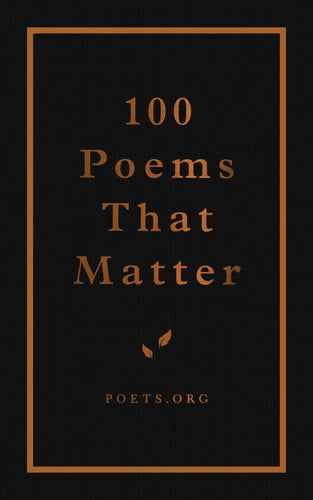 100 Poems that Matter