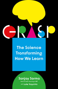 Grasp: The Science Transforming How We learn