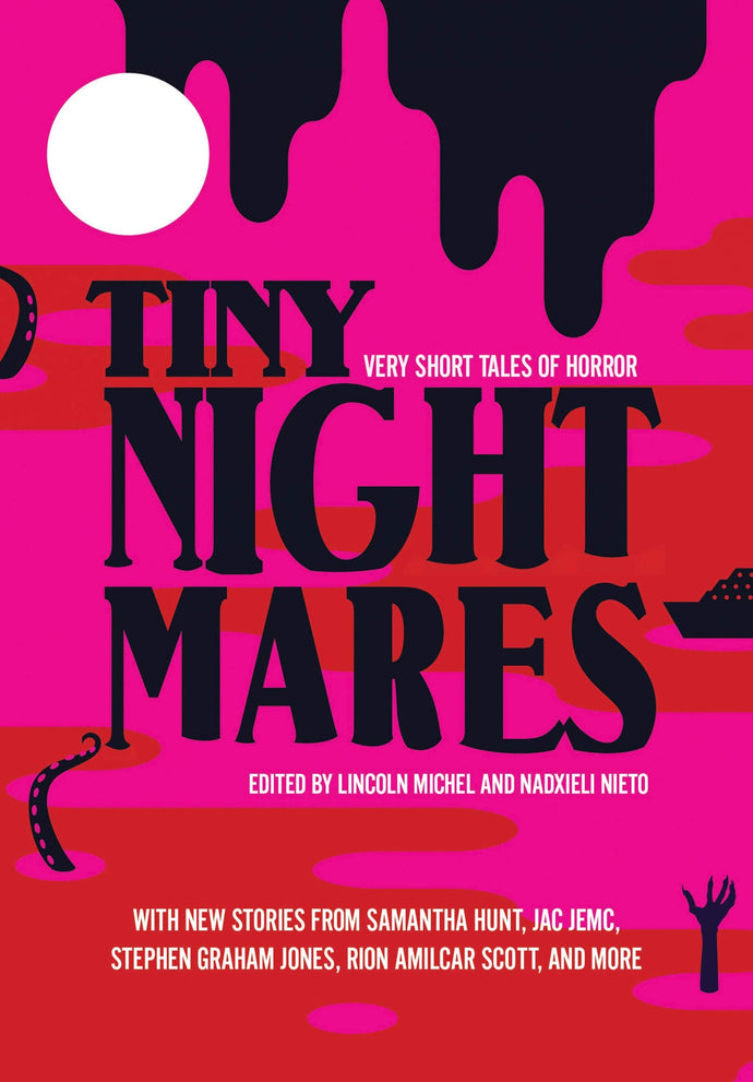 Tiny Nightmares: Very Short Tales of Horror