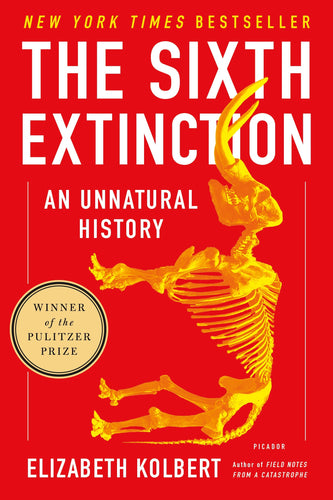 Sixth Extinction: An Unnatural History