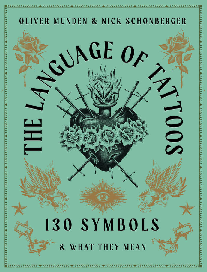 Language of Tattoos: 130 Symbols and What They Mean