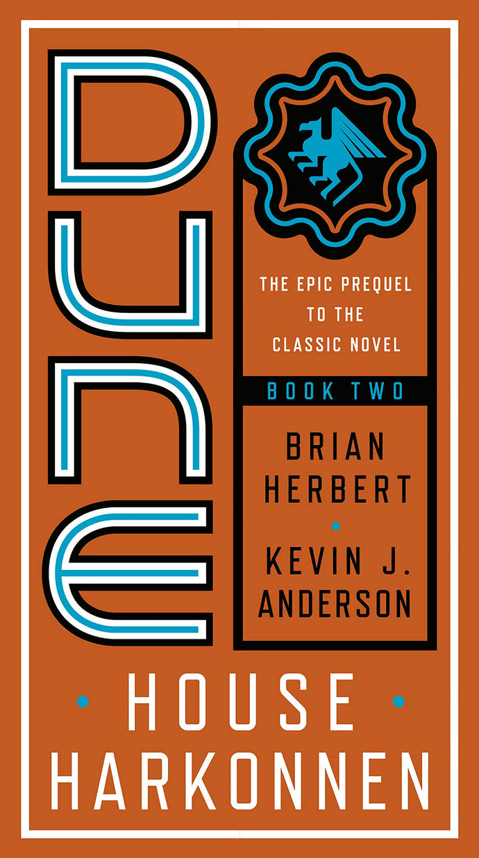 Dune The Epic Prequel to the Classic Novel Book Two: House Harkonnen
